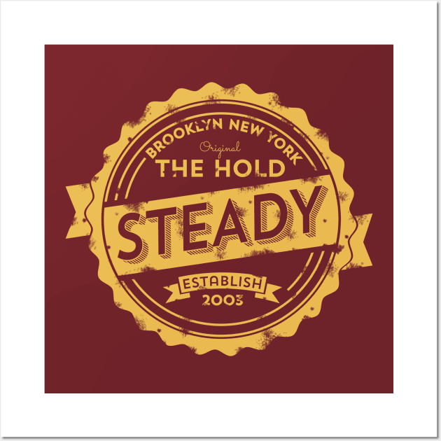 Hold Steady Wall Art by DavidLoblaw